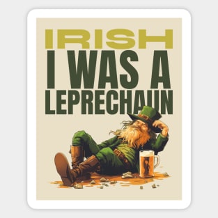 Drunk Leprechaun St Paddys Day Magnet